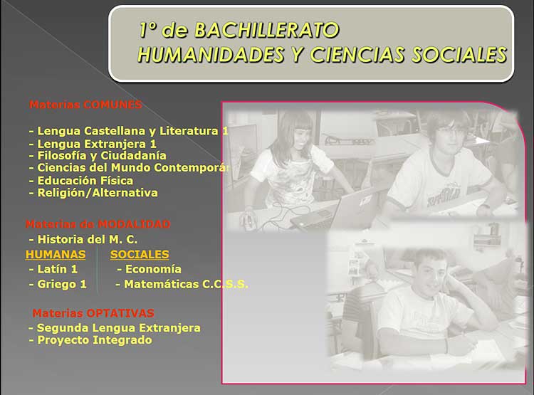 Oferta Educativa: 1º de Bachillerato Humanidades y Ciencias Sociales